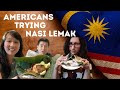 Introducing Nasi Lemak Bungkus to Americans | national dish of Malaysia