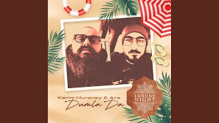 Dumla Da (Extended Mix) - KERIM MURAVEY, Ara