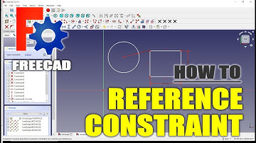 FreeCAD How To Use Reference Constraint