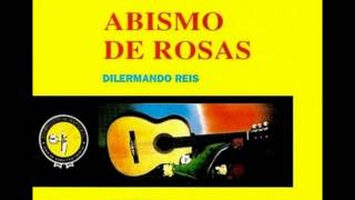 Video thumbnail of "Abismo de Rosas - Dilermando Reis"