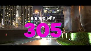 HENCITY - 305 (Official Video)