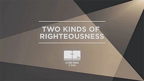 Free To Be: Two Kinds of Righteousness #reformation #martinluther #lutheran #jesus