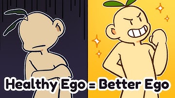 How to Have a Healthy Ego