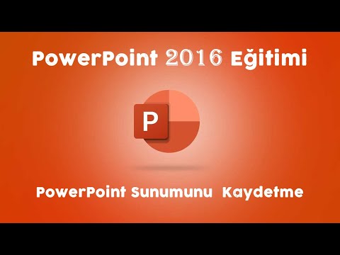 34) PowerPoint Sunumunu  Kaydetme