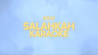 Izzaf - Salahkah (Original Key Instrument)