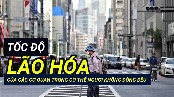 Cách cải thiện tốc độ lão hóa cơ thể