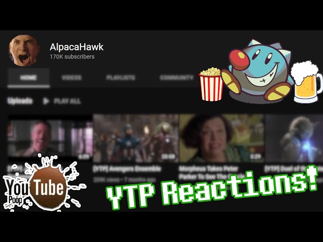 ?SirTapTap Reacts to Alpacahawk YTPs! | YouTube Poop Reaction Stream