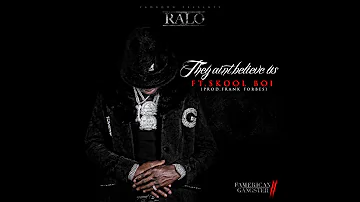 Ralo Ft. Skool Boi "They Ain't Believe Us" (Prod. Frank Forbes) Audio