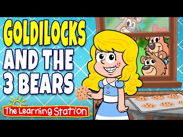 Goldilocks and the Three Bears Song ♫  Fairy Tales ♫ Story Time for Kids by The Learning Station class=