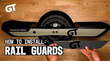 How To Install Onewheel GT Rail Guards