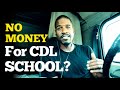 10 ways to PAY for your CDL SCHOOL TRAINING!