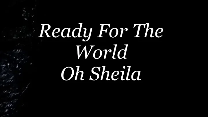 Ready For The World Oh Sheila