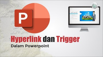 Fungsi Hyperlink dan Trigger dalam Powerpoint