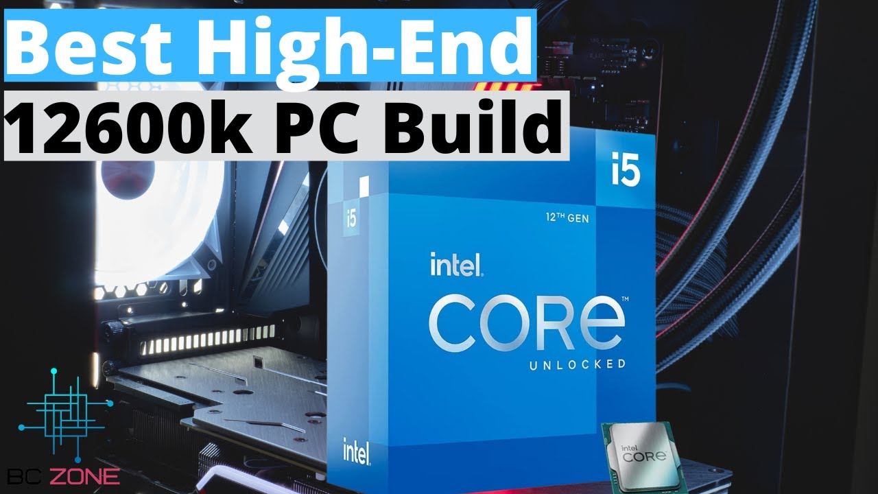 THE BEST HIGH-END I5 12600K GAMING PC BUILD!
