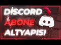 Discord Abone Rol Altyapısı Kimsede Olmayan Altyapı!