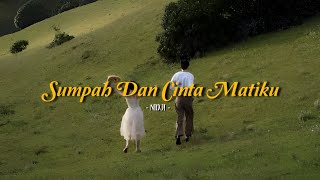 Sumpah Dan Cinta Matiku - NIDJI speed up +s TikTok Version