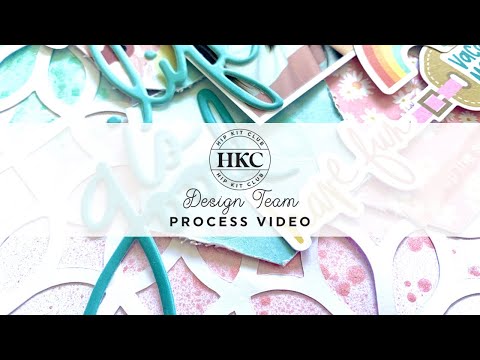 Life Is Good - Scrapbook Process Video #247 - Hip Kit Club - June 2022 Kits