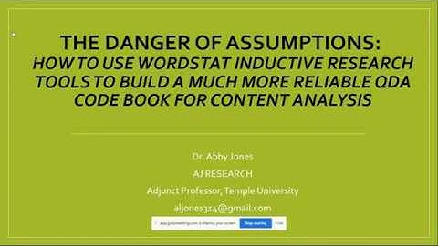 Provalis Research: The Danger of Assumptions use WordStat to build codes in QDA Miner by Dr A. Jones
