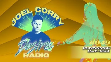 JOEL CORRY - DESIRE RADIO #049