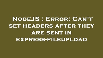 NodeJS : Error: Can