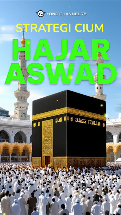 HAJAR ASWAD I Perhatikan Waktunya #shorts