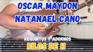 [TABS] Kilos de H / Oscar Maydon - Natanael Cano - Tutorial - REQUINTOS - ADORNOS - Guitarra
