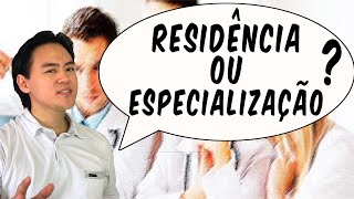 Diferença entre residência médica e especialização