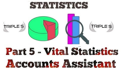 #Statistics -Part 5 - Vital Statistics  || JKSSB Accounts Assistant