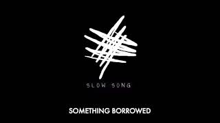 Lewis Capaldi - Something Borrowed (Slowed)
