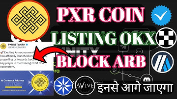 PXR Coin Contact Address।PXR Coin Listing OKX।PXR Coin Release Arbi Trum।PXR Coin New Update।