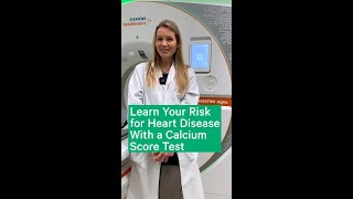 Learn Your Risk for Heart Disease With a Calcium Score Test