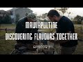 Mamowinitotan  together  e01  discovering flavours together  mawihpultine