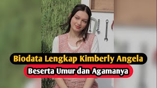 Profil & Biodata Kimberly Angela Pemain Magic 5