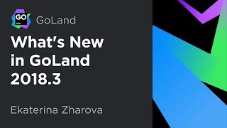 What's New in GoLand 2018.3 screenshot 2