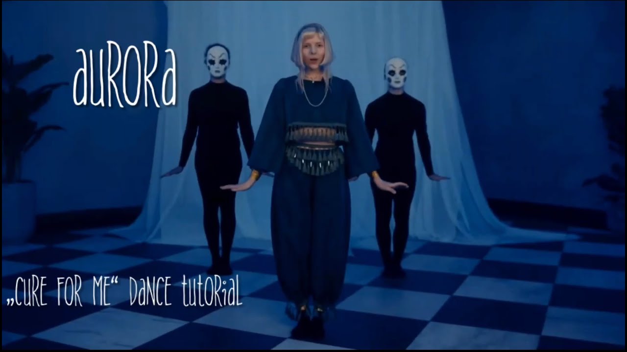 AURORA - Cure For Me - Dance Tutorial 