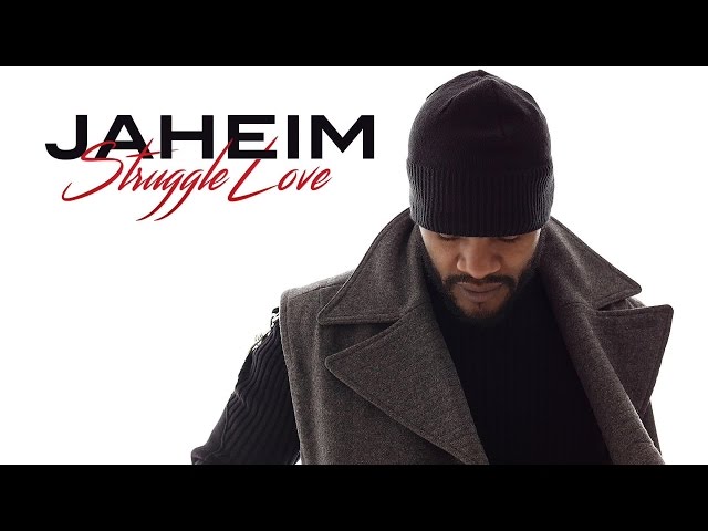 Jaheim - Struggle Love