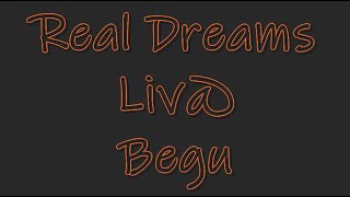 Real Dreams feat.  Liveta - Begu