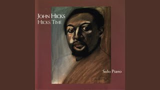 Video thumbnail of "John Hicks - Naomi's Love Song"