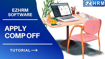 26.How to apply comp off in EZHRM software ? | Best HR software 2020