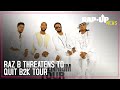 Raz B Threatens to Quit B2K Tour