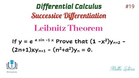 Prove that y = e^asin^-1x Prove that (1 - x^2) yn+2 - (2n + 1)xyn+1 - (n^2 + a^2)yn =0 || Tamil |#19