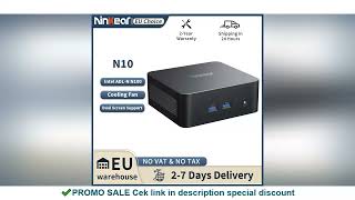 Ninkear N10 Mini PC Intel N100 up to 3.4GHz 16GB 512GB 2.4G+5G WIFI HDMI 2.0*2 Support dual-screen W