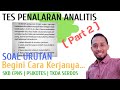 Trik Mengerjakan Soal Penalaran Analitis (Bentuk Urutan) | TKDA SERDOS, SKB CPNS, PSIKOTES