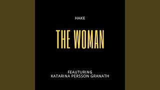 Download Lagu The Woman (feat. Katarina Persson Granath) MP3