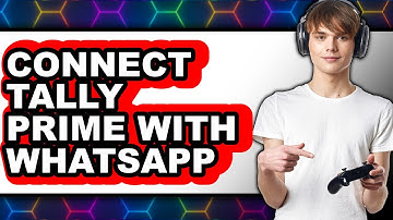 How to Connect Tally Prime with WhatsApp in 2025 - Full Guide