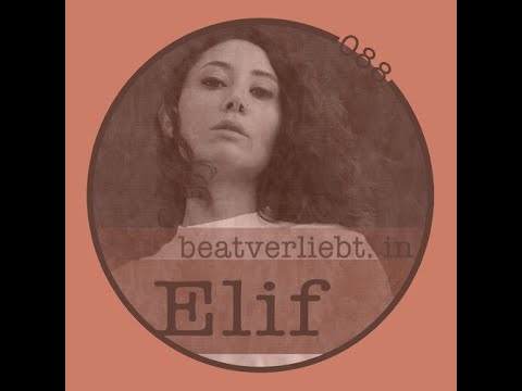 Elif - Beatverliebt #088