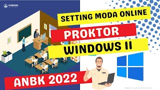 CARA SETTING ANBK 2022 MODA ONLINE WINDOWS 11 #anbk #online #2022 #windows11
