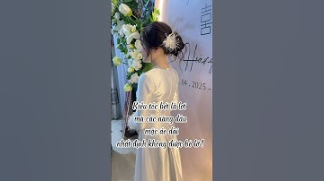 Tóc bới cho cô dâu mặc áo dài,vừa xinh vừa trẻ, các nàng dâu nhất định phải thử nhé.