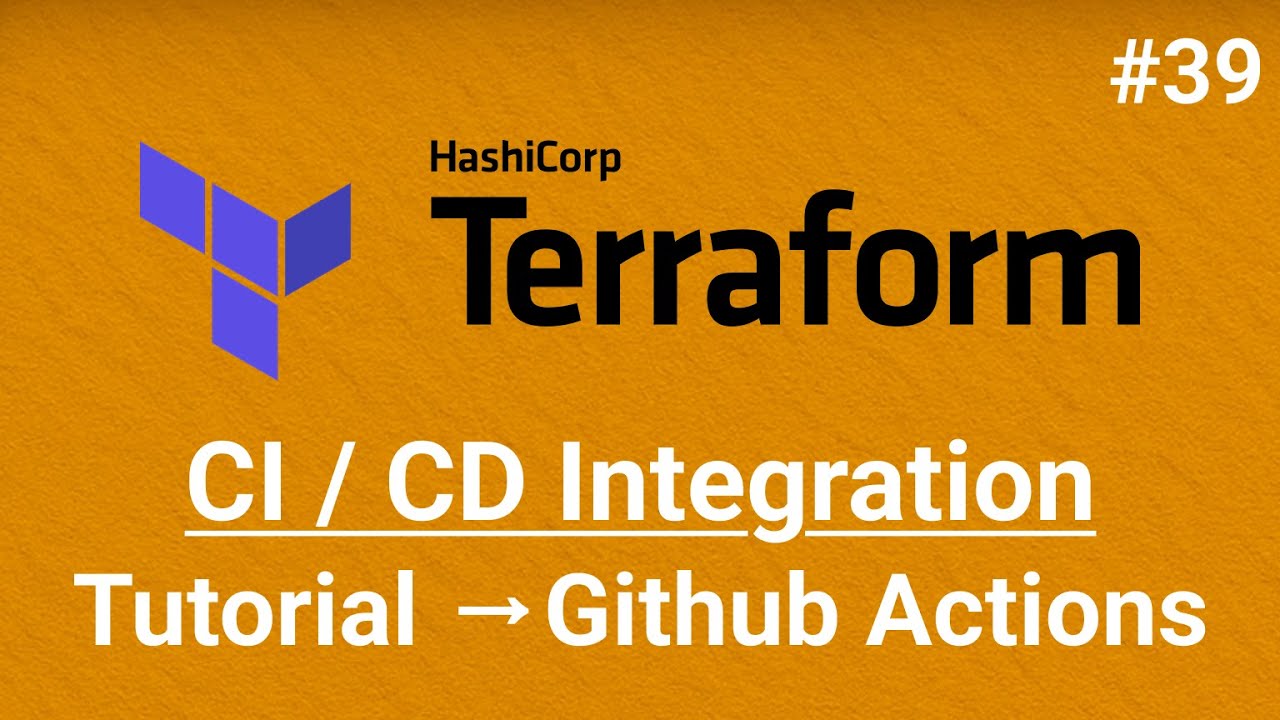 (211) Terraform öğreniyoruz #39 | CI / CD Integration : Github Actions ...