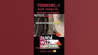 Virall terbaru❗Adzan Subuh Yang Misteri di Masjid Al Aqsa palestina-Malam Jumat 17 November